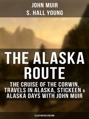 cover image of THE ALASKA ROUTE (Illustrated Edition)